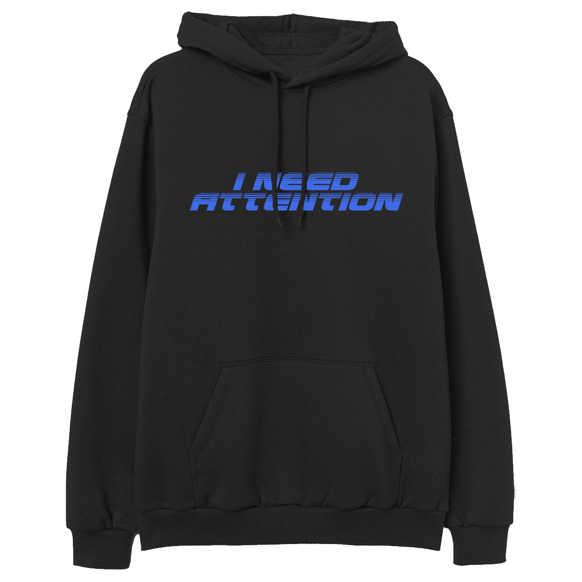 I Need Attention Serving Face Pullover Hoodie